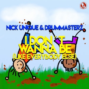 I Don't Wanna Be (Like Everybody Else) - EP