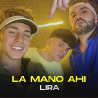 La Mano Ahí - Single - Lira