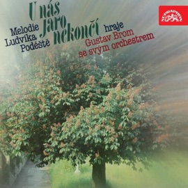 Dnes Poprvé Orchestr Gustava Broma