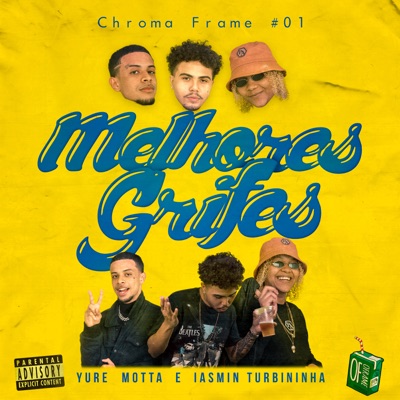 Melhores Grifes (feat. Iasmin Turbininha) - Single