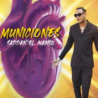Municiones - Single - Saddan el manso
