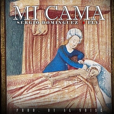 Mi Cama (feat. Fly) - Single