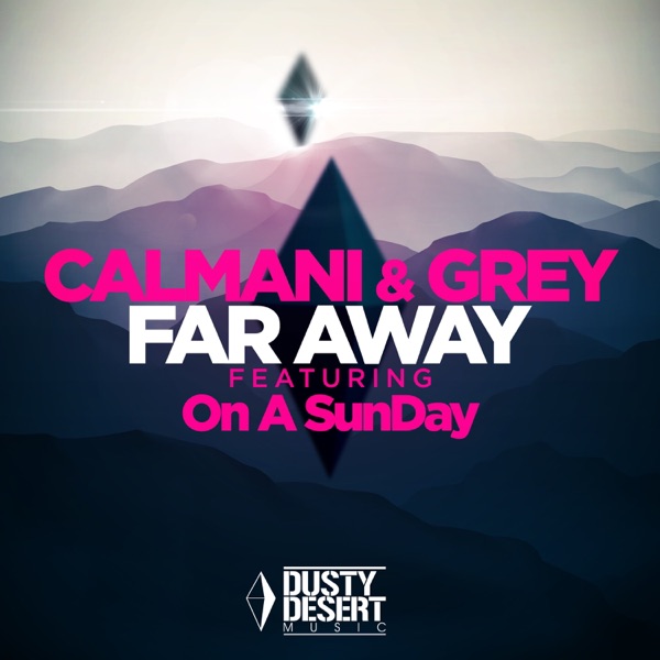 Far Away (feat. On a SunDay) - Single