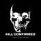 Kill Confirmed (feat. Kmoney) - Lingo lyrics