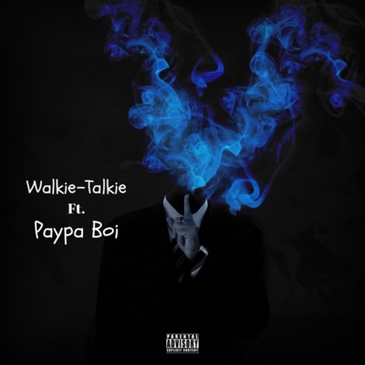 Walkie-Talkie (feat. 2 Potnas) - Single