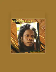 收听 Mutabaruka、观看音乐视频、阅读小传、查看巡演日期等 ！