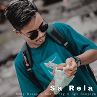 Sa Rela (feat. Nong Rizal & Egi Sanjaya) - Single - Kkz D Blg