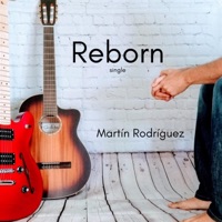 Martin Rodriguez - Reborn