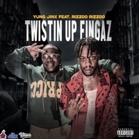Twistin up fingaz (feat. Rizzoo Rizzoo) - Single - Yung Jinx