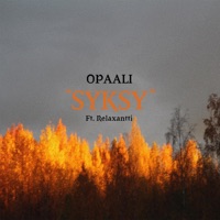 Syksy (feat. Relaxantti) - Single - Opaali