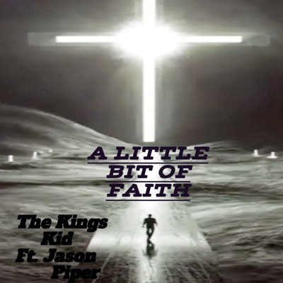 A Little Bit of Faith (feat. Jason Piper) - Single