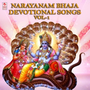 Narayanam Bhaja - Devotional Songs, Vol. 1 - EP