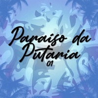 Paraíso Da Putaria 01 - Single - DJ BIEL SB
