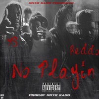 No Playin (feat. YS & Reddo) - Single - SRT8 Kash