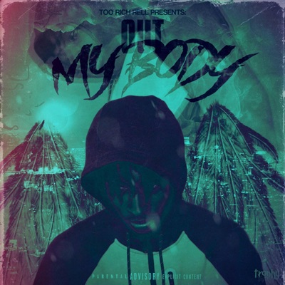 Out My Body - Single