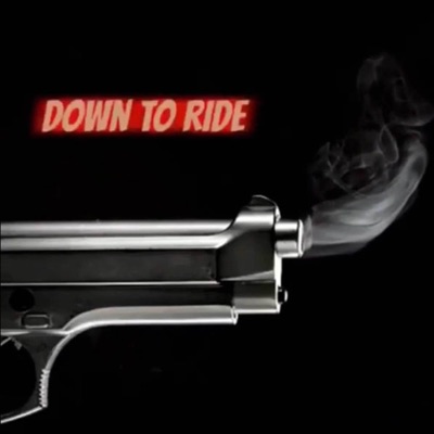 Down to Ride (feat. Tahir) - Single
