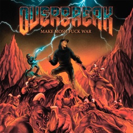 Make Mosh F**k War Overbreak