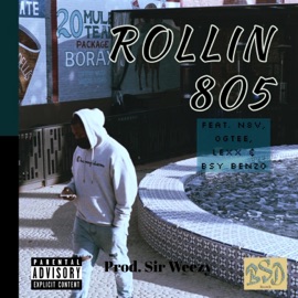 ROLLIN 805 (feat. N8V, LEXX & BSY BENZO) Ogtee