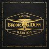 Reboot - Brooks & Dunn