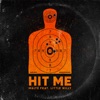 HIT ME (feat. LittleWilly) - Single