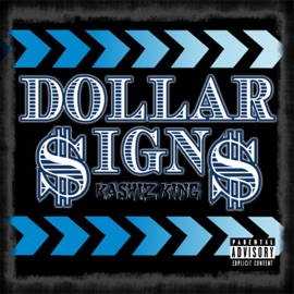 Dollar Signs Kashiz King