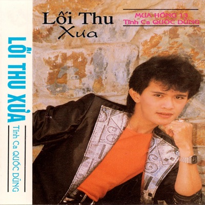 Lối Thu Xưa (Tình Ca Quốc Dũng)