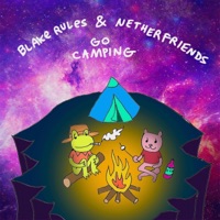 Blake Rules & Netherfriends Go Camping - Blake Rules & Netherfriends