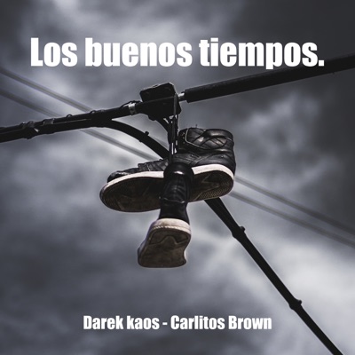 Los Buenos Tiempos - Single