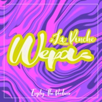 La Pinche Wepa - Single - Enziby The Producer
