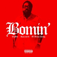 Bomin' (feat. SpazzWrld & BumpDawg) - Single - Ogbbe