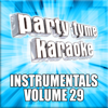 Wake Me Up! (Made Popular By Avicii) [Instrumental Version] - Party Tyme Karaoke