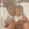 Call Your Mama - Single