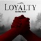 Loyalty (feat. Whoz Meech) - J-Heir lyrics