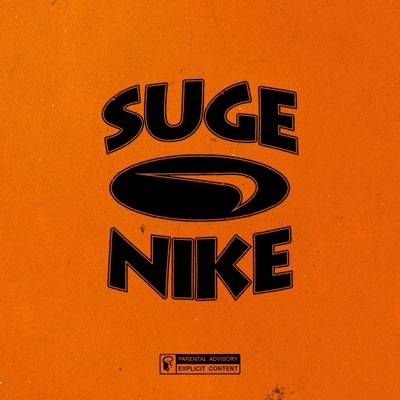 Suge Nike (feat. King Bree) - Single