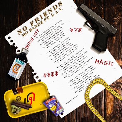 No Friends Mo Bandz (feat. L.A.V.) - Single