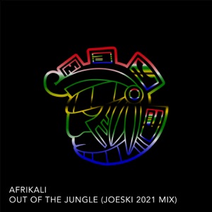 OUT of the JUNGLE 2021 (JOESKI Remix)