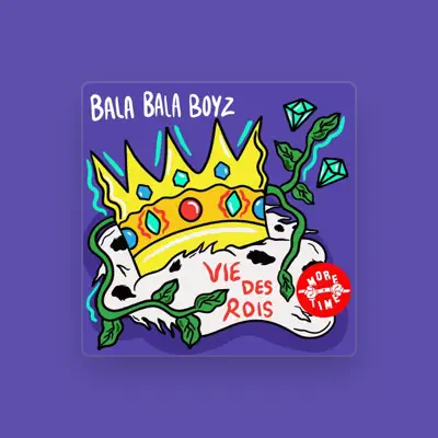 Listen to Bala Bala Boyz, watch music videos, read bio, see tour dates & more!