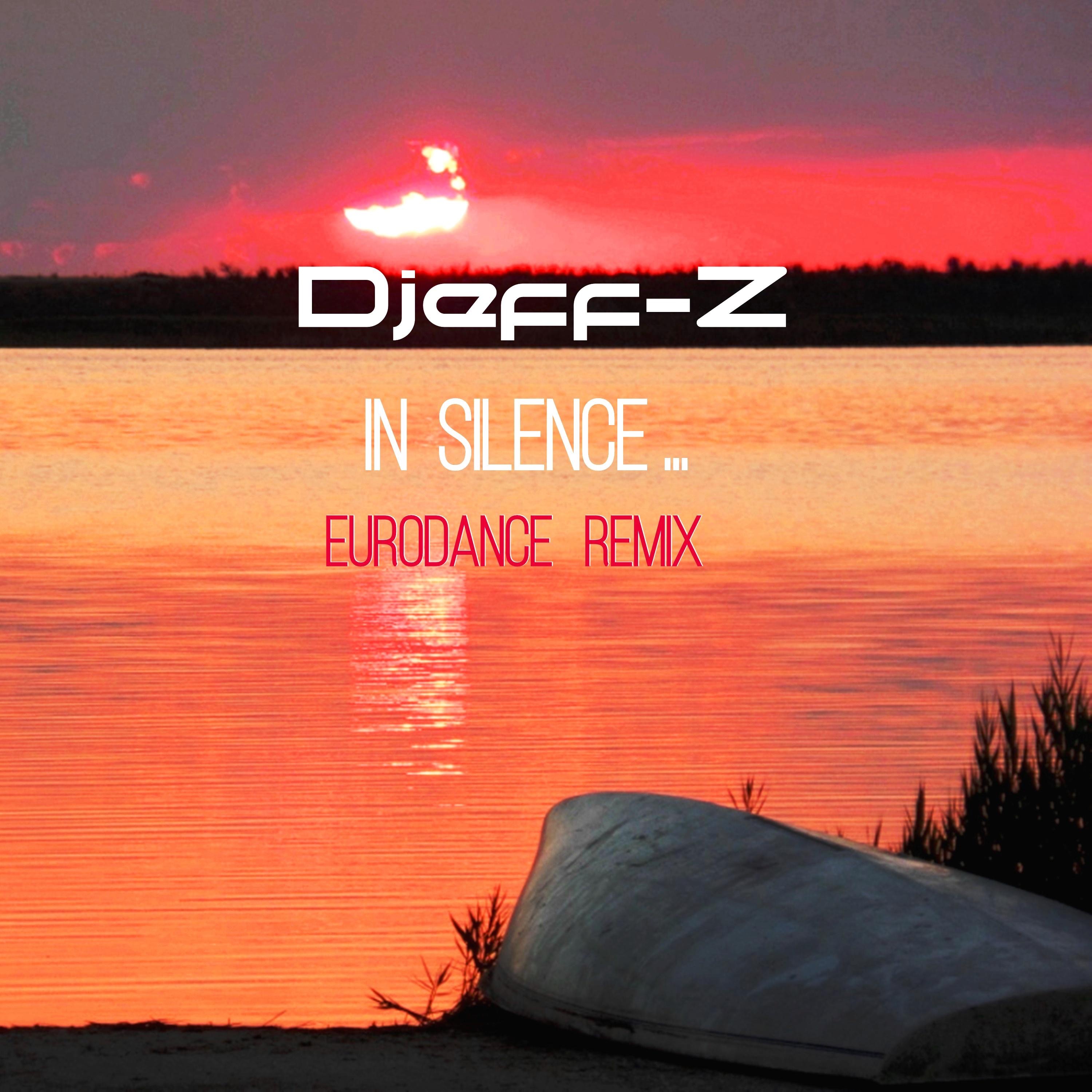 In Silence... (Eurodance Remix) - Single