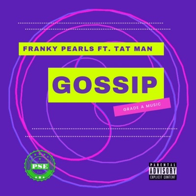 Gossip (feat. Tat Man) - Single