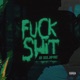 F k Shit Single