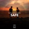 Safe - Dimitri Vangelis & Wyman lyrics