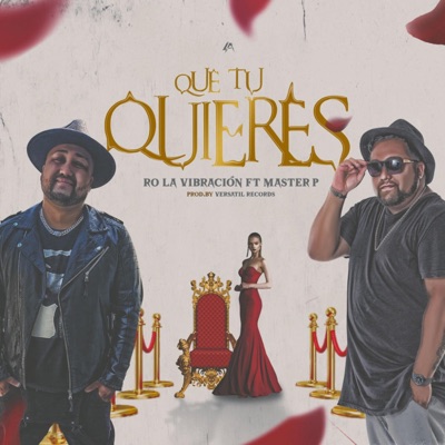 Que Tú Quieres (feat. MasterPi TheVoice) - Single