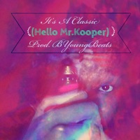 It's a Classic (Hello Mr.Kooper) - Single - SlyKooper
