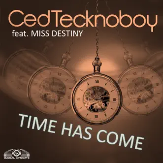 Time Has Come (feat. Miss Destiny) [Extended Mix] by Ced Tecknoboy song reviws