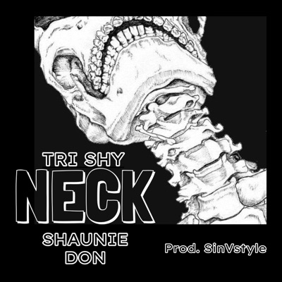 NECK (feat. Shaunie Don) - Single