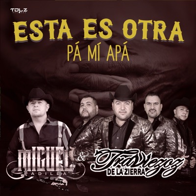 Ésta Es Otra Pa Mi Apá - Single