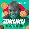 Dikuku (feat. Makhadzi) - Single