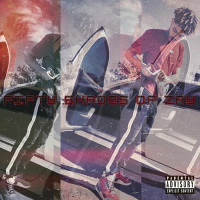 Fifty Shades of Zay - EP