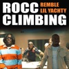 Rocc Climbing (feat. Lil Yachty) by Remble iTunes Track 2