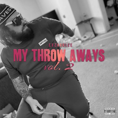 My Throw Aways Vol 2 - EP